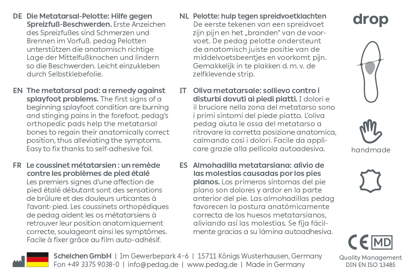 Pedag Forfodspelotte, Dråbeformet